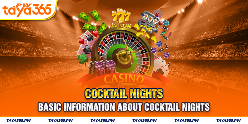 Basic information about Cocktail Nights